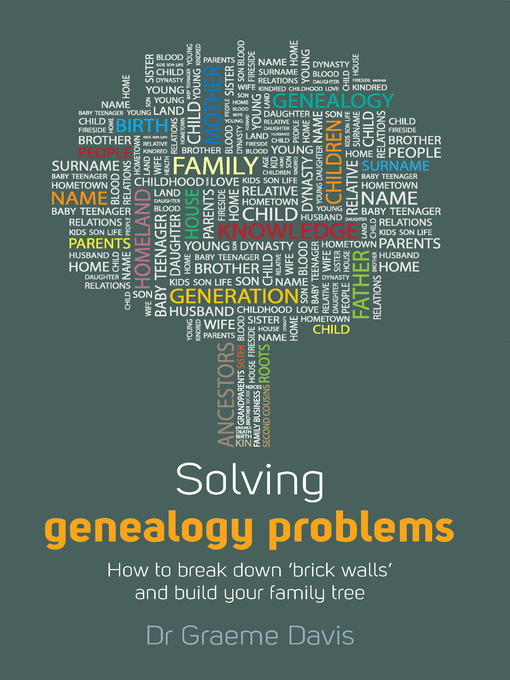 Title details for Solving Genealogy Problems by Graeme Davis - Available